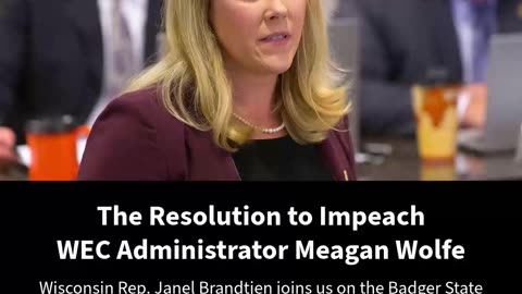 The Resolution to Impeach WEC Administrator Meagan Wolfe