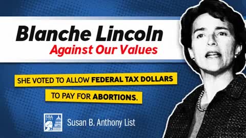 Sen. Blanche Lincoln: Against Our Values