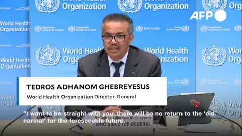 Tedros Adhanom Ghebreyesus - no return to the "old normal"