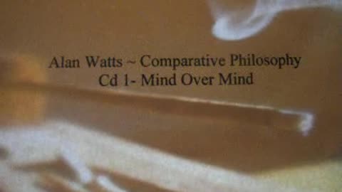 Alan Watts- Mind Over Mind