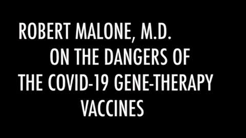 Dr. Robert Malone, Inventor of mRNA vaccines talks about dangers of COVID-19 vaccine.