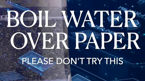 Boiling Water in Plastic and Eating Gold