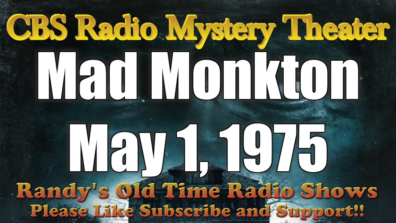 75-05-01 CBS Radio Mystery Theater Mad Monkton