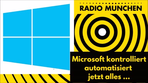 Microsoft kontrolliert automatisiert jetzt alles ... o6.10.2023 Radio München