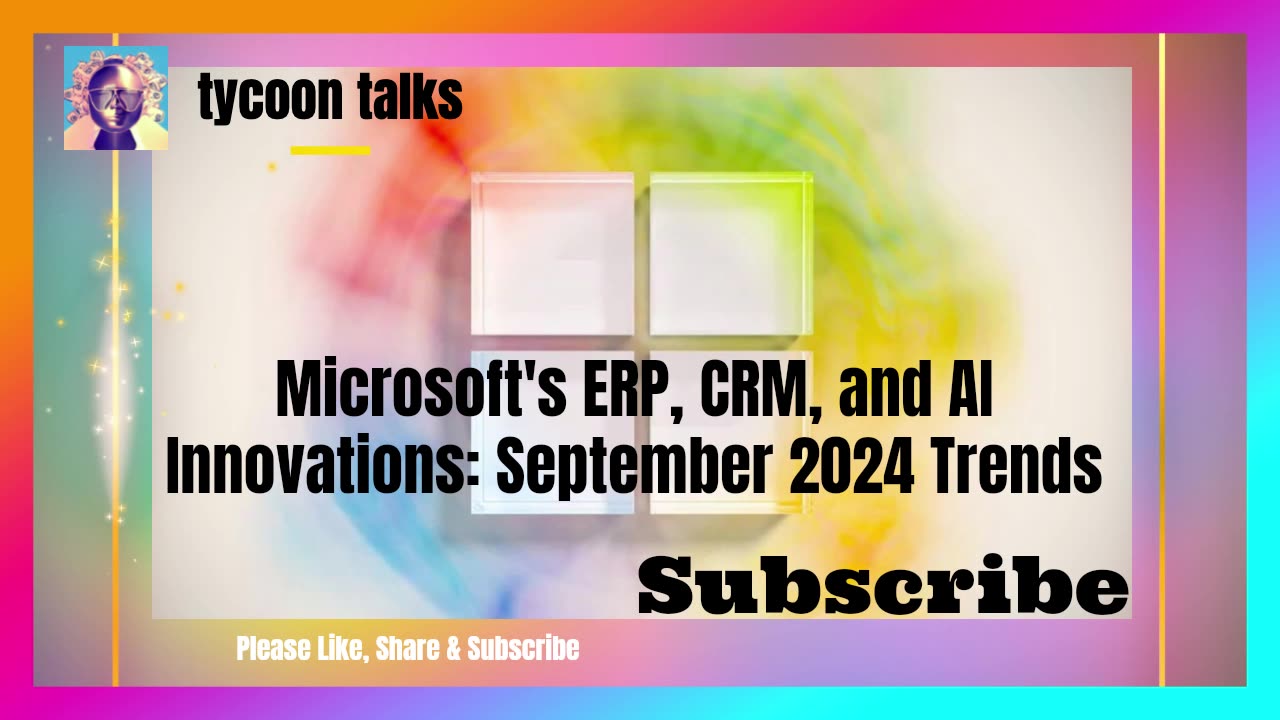 Microsoft's ERP, CRM, and AI Innovations: September 2024 Trends