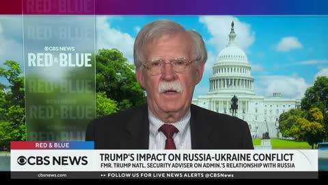 Former Trump national security adviser Bolton reacts to Ukraine-Russia conflict