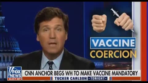 Tucker Carlson on CNN mandatory injections.