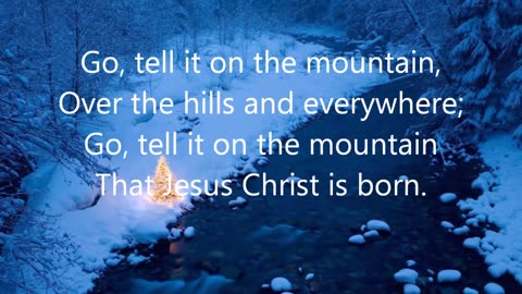 Go Tell It On the Mountain