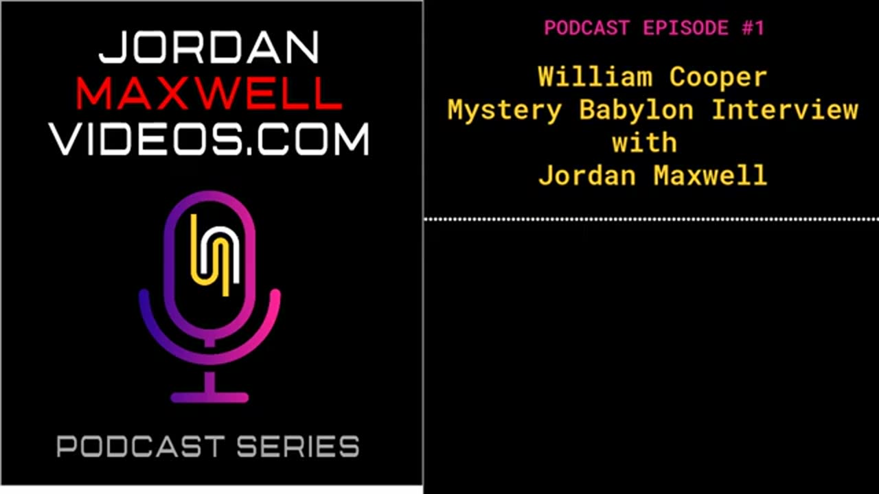 William Cooper Mystery Babylon Interview with Jordan Maxwell