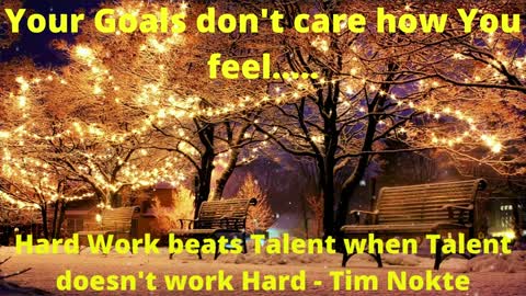 Hard work beats Talent.....