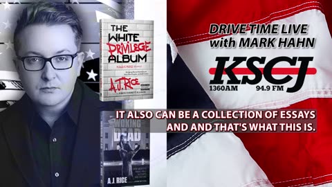 AJ Rice Discusses 'The White Privilege Album' on Drive Time Live with Mark Hahn