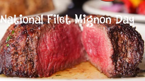 National Filet Mignon Day