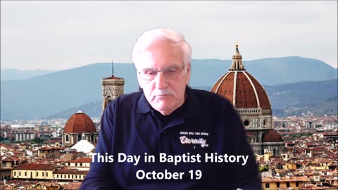 This Day in Baptist History October 19