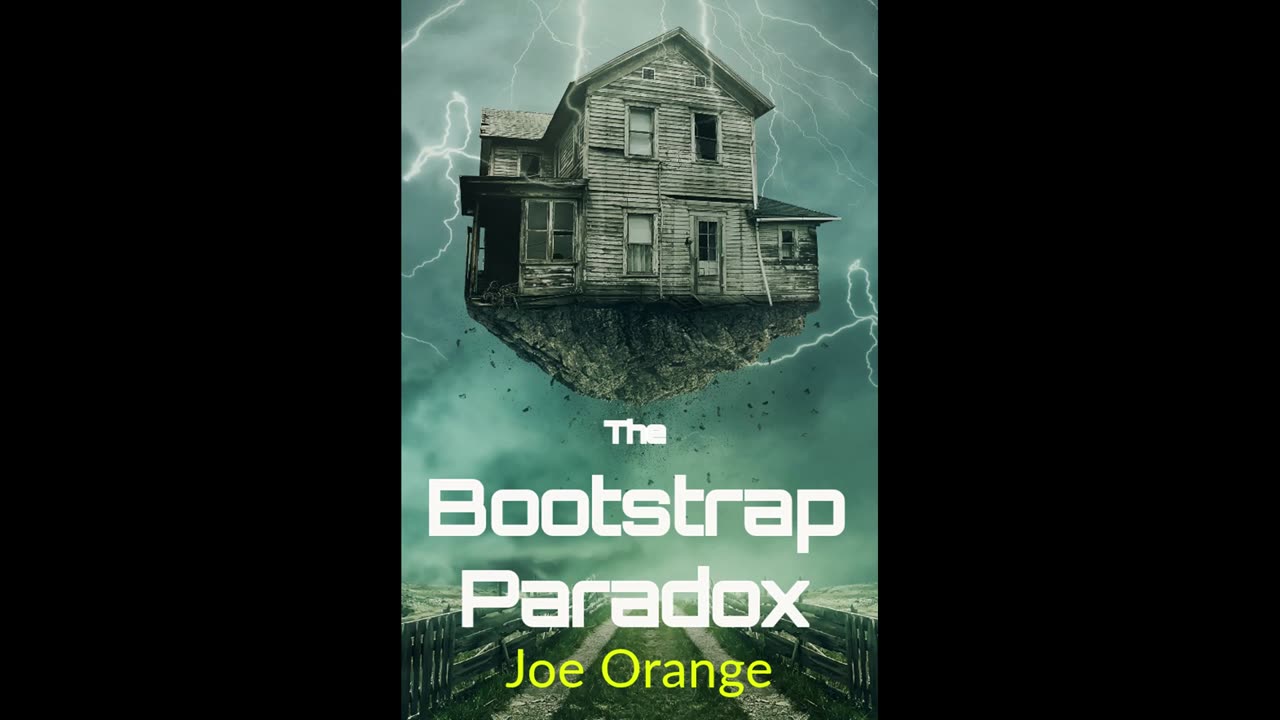 The Bootstrap Paradox by Joe Orange (Audio book, part 2)