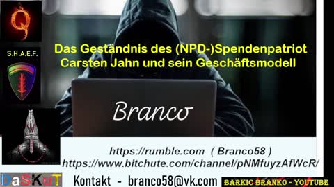 Das Geständnis des (NPD-AfD oder Die Bases ) Spendenpatriot Carsten Jahn und sein Geschäftsmodell: