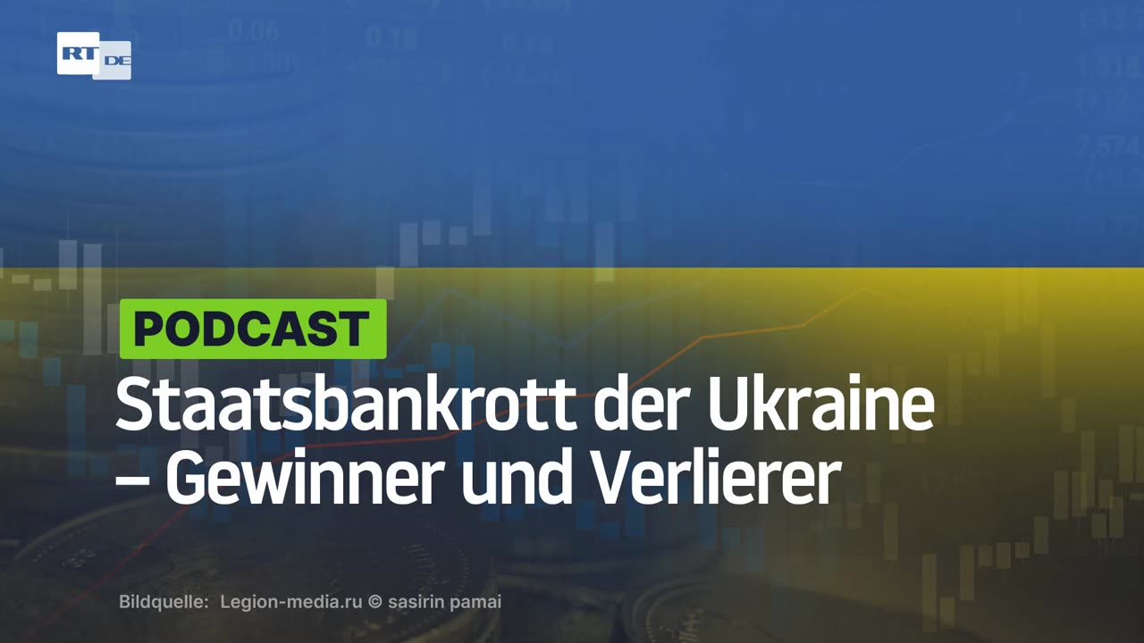 Staatsbankrott der Ukraine – Gewinner und Verlierer