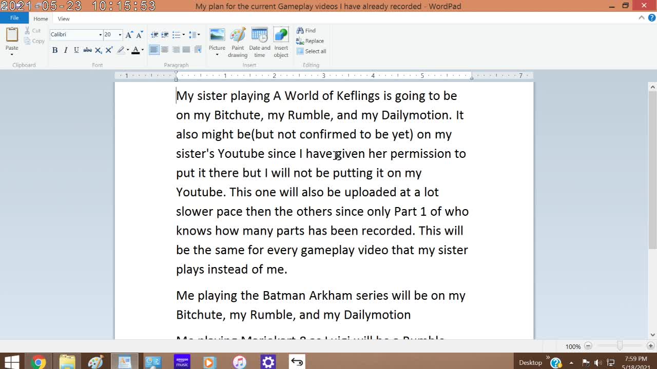 My Plan For The Current Gameplay Videos I Have Already Recorded