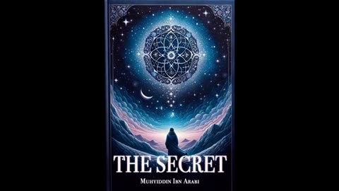 The Secret By Muhyiddin Ibn Arabi