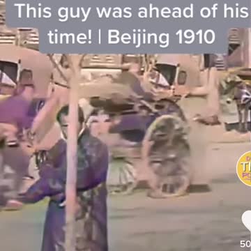 Restored video, Beijing 1910