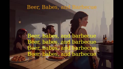 Beer, Babes, and Barbeque