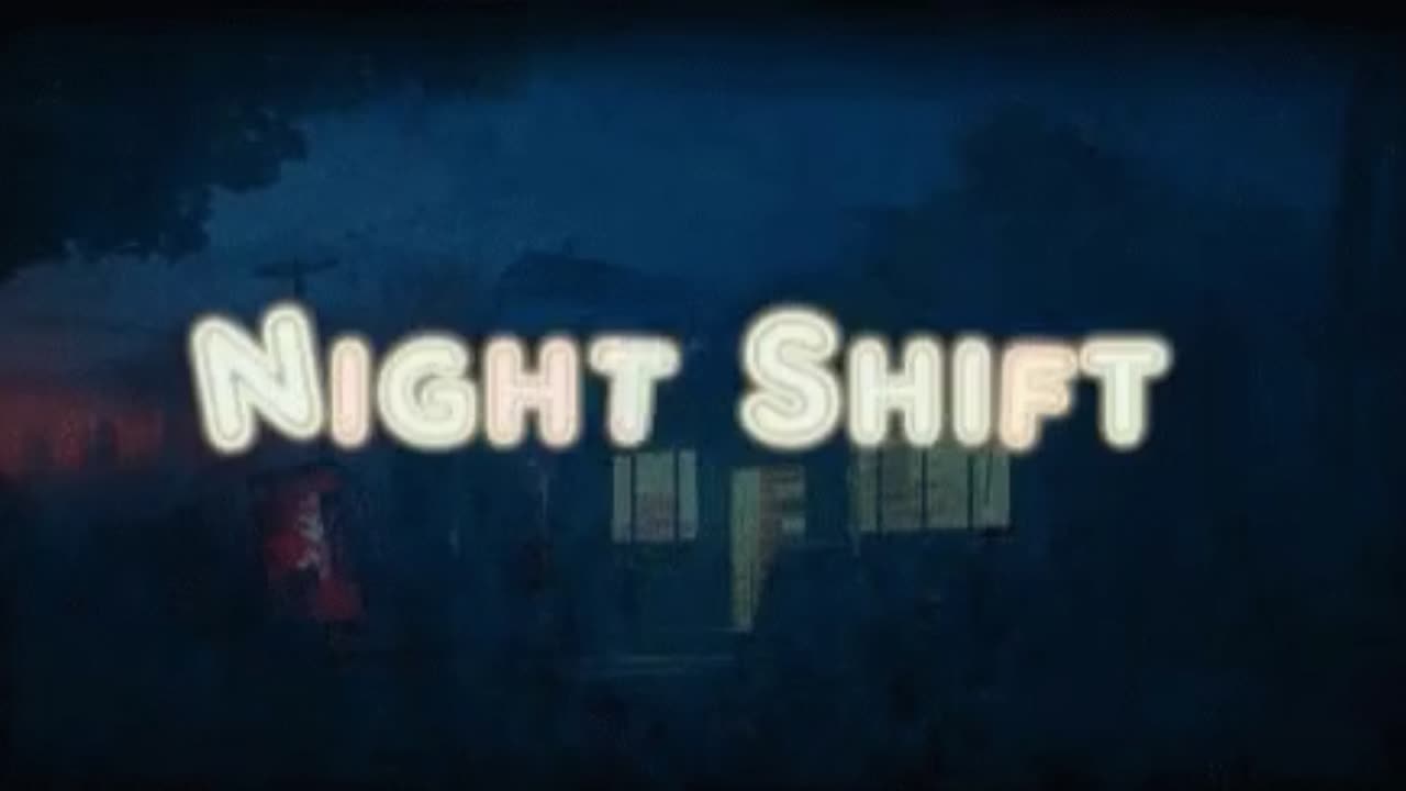 Night Shift