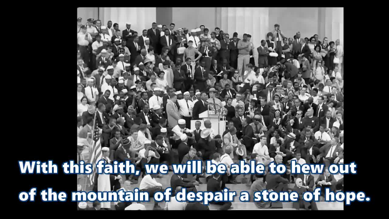 I Have a Dream speech by Martin Luther King.
