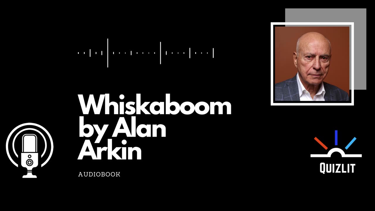 Whiskaboom by Alan Arkin - Short Story - Full Audiobook