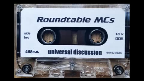 Roundtable MCs - Universal Discussion - Tape - 1998