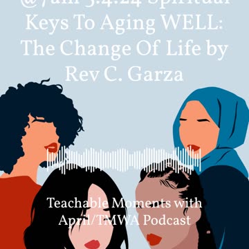 Change Of Life TMWA Podcast