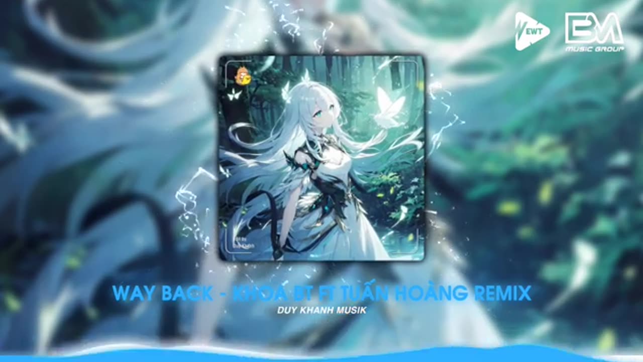 Way Back - Khoa BT ft Tuan Hoang Remix