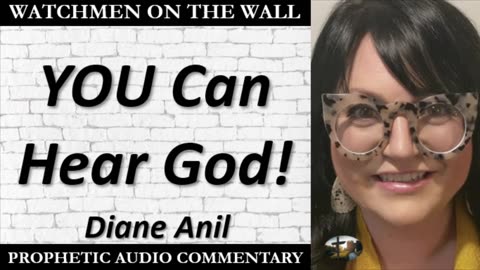 “YOU Can Hear God!” – Powerful Prophetic Encouragement from Diane Anil