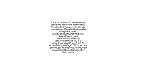 Mock MVC - Add Request Parameter to test