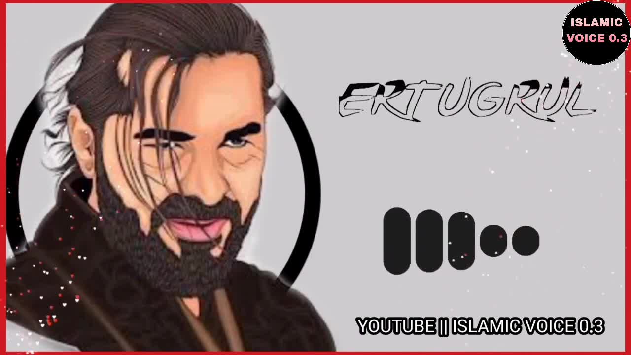 ERTUGRUL GHAZI RINGTONE