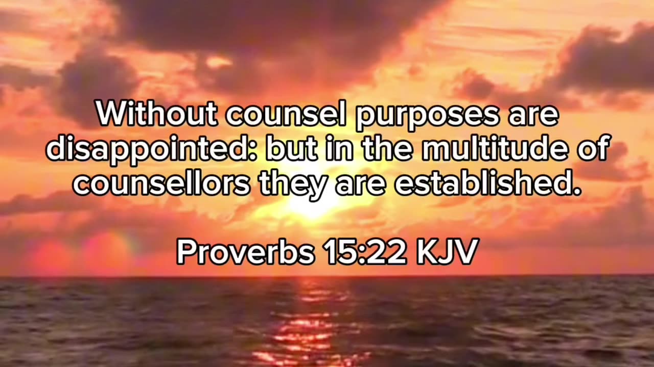 In the multitude of Counselors - Proverbs 15