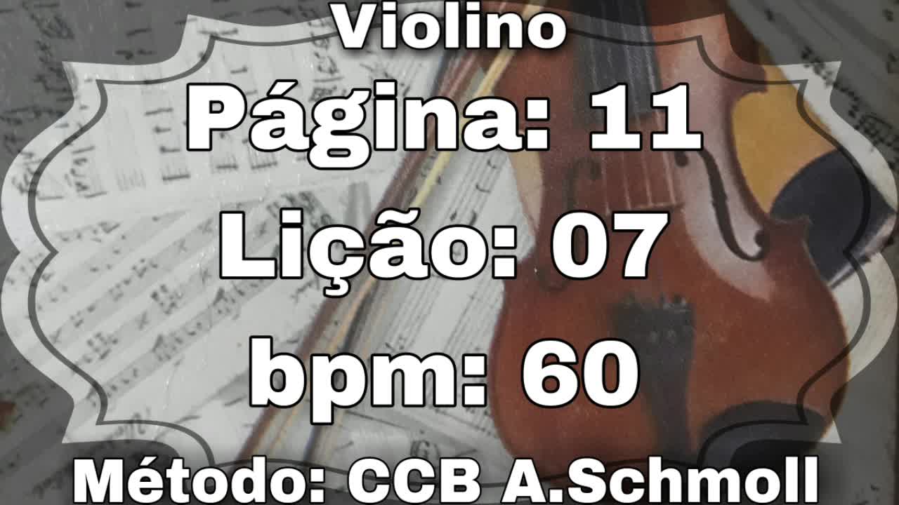 Página: 11 Lição: 07 - Violino [60 bpm]