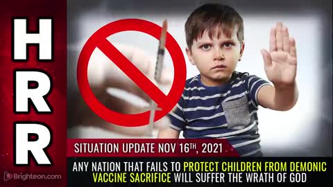 Any nation that fails to protect CHILDREN from demonic vaccine...