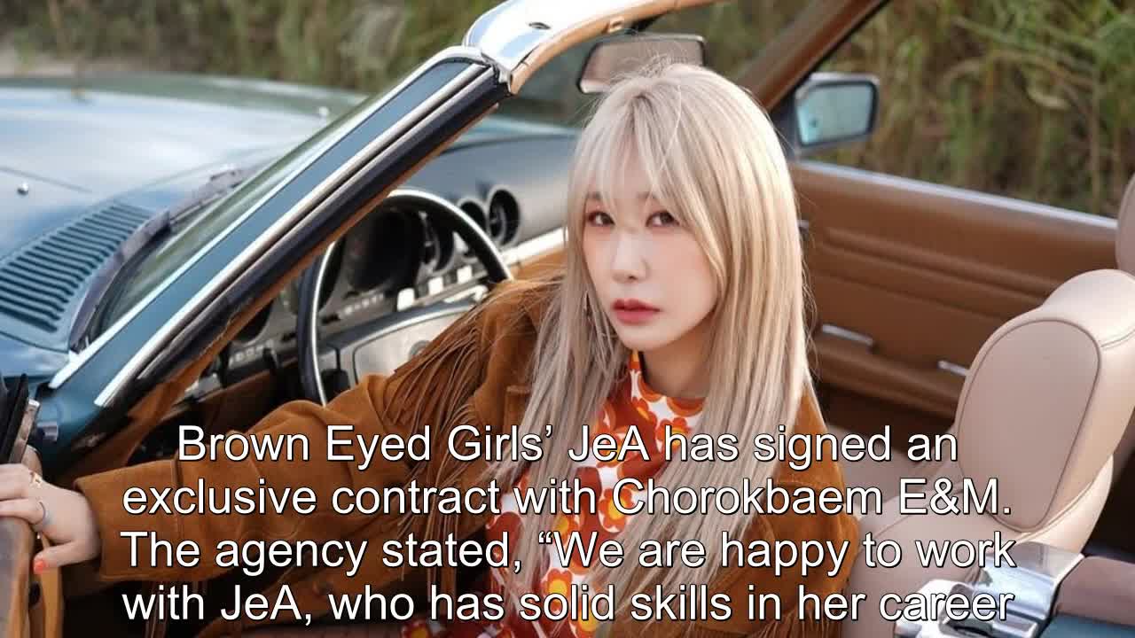 Brown Eyed Girls’ JeA Signs Exclusive Contract With Chorokbaem E&M