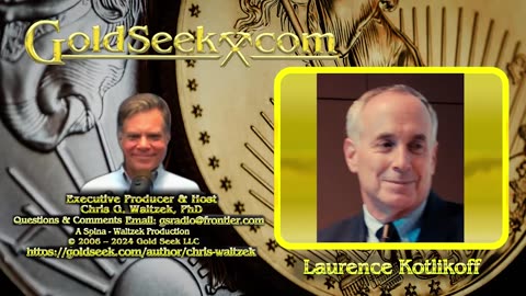 GoldSeek Radio Nugget - Lawrence Kotlikoff