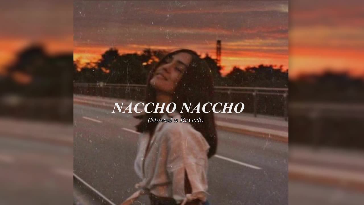 Naccho Naccho (Slowed n Reverb)