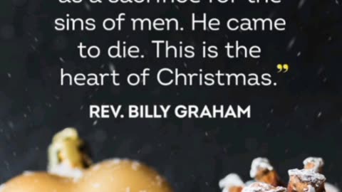 THE HEART OF CHRISTMAS - By Evangelist Billy Graham