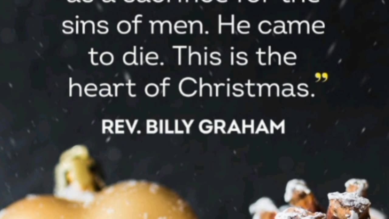 THE HEART OF CHRISTMAS - By Evangelist Billy Graham