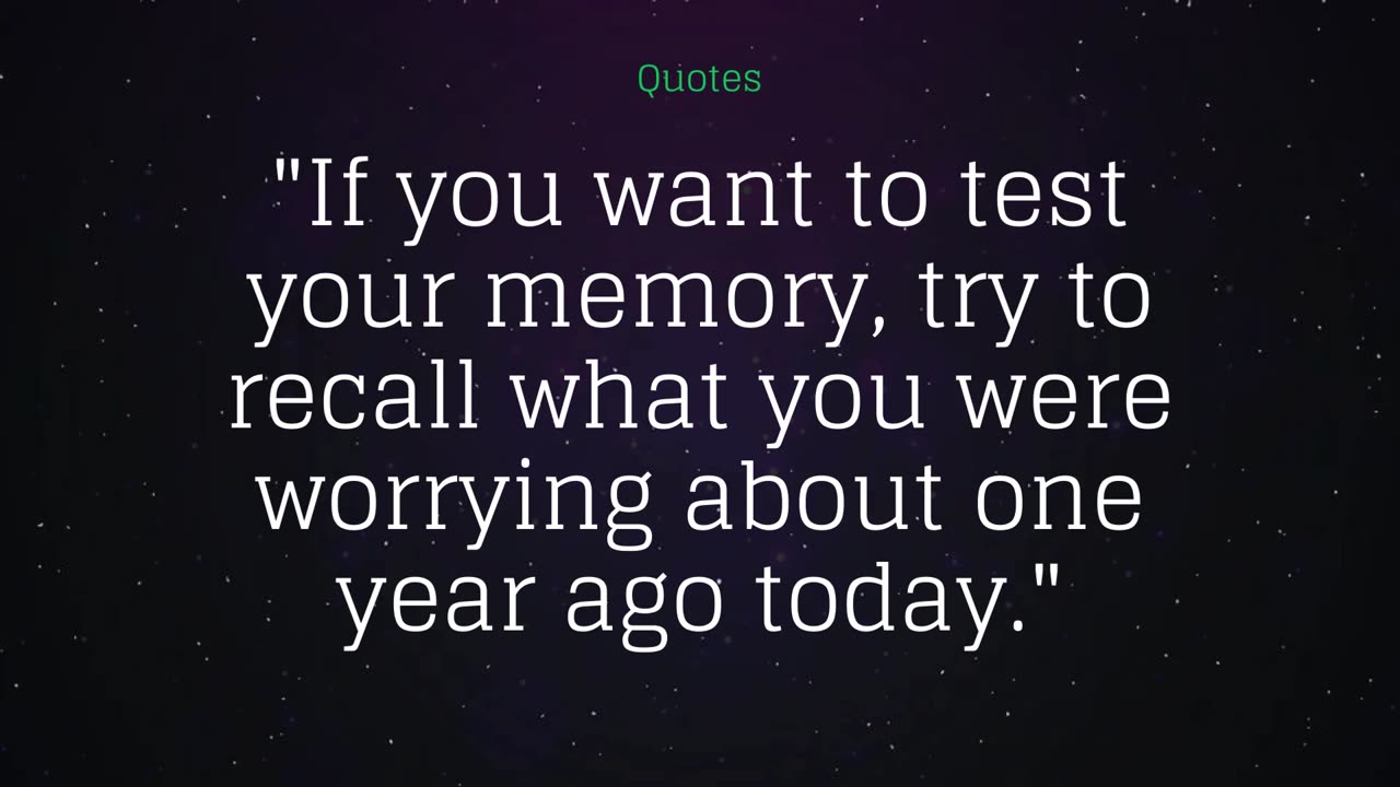 30 Inspiring quotes not to waste time worrying