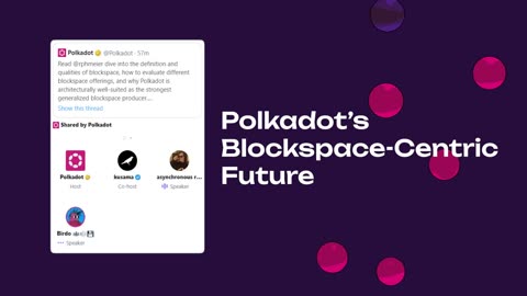 Polkadot's Blockspace-Centric Future