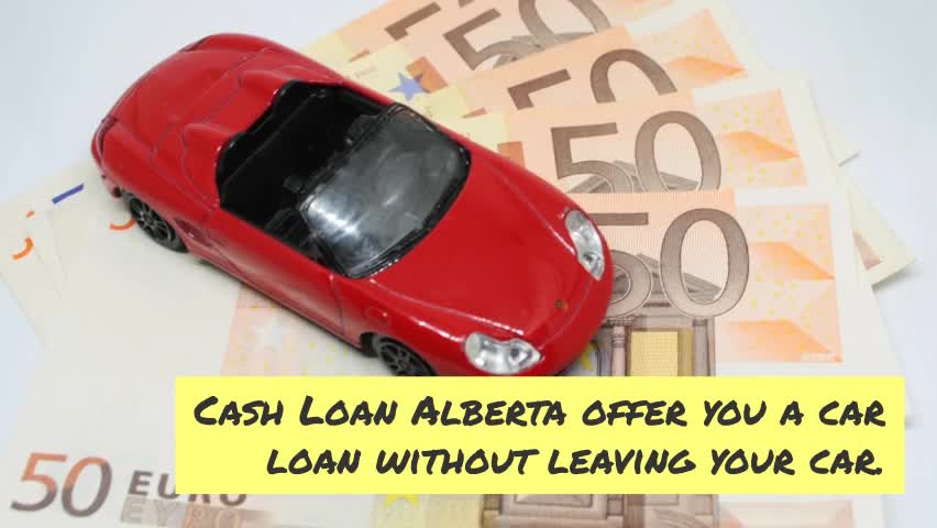 GET CAR LOANS FROM CASH LOANS ALBERTA