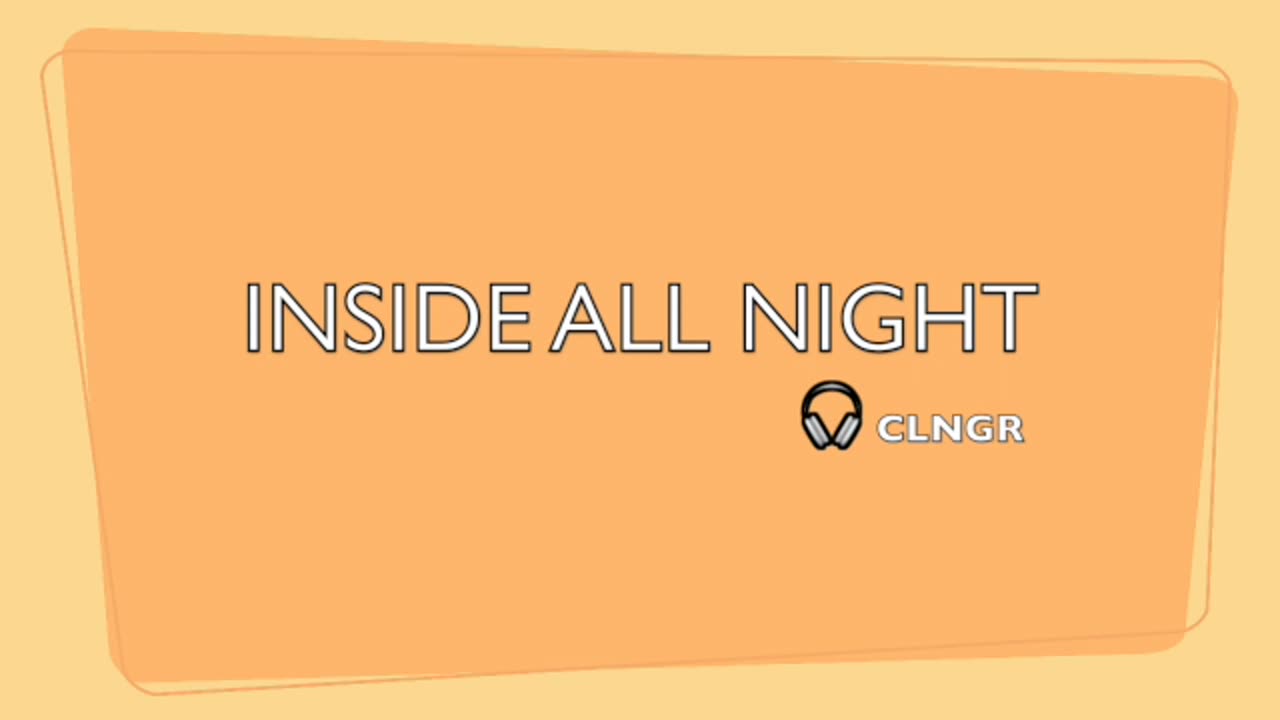 INSIDE ALL NIGHT-LYRICS BY CLNGR-MODERN POP MUSIC BEATS