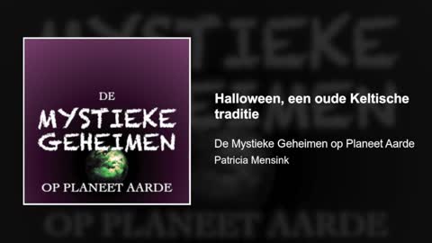 Halloween, een oude Keltische traditie | De Mystieke Geheimen op Planeet Aarde #30