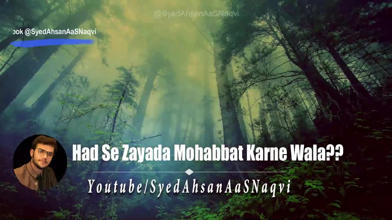 Had Se Zayada Mohabbat Karne Wala Achanak Badal Jay Syed Ahsan AaS