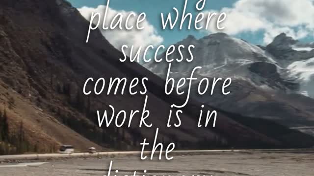 Work hard and you will succeed!