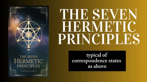 The Seven Hermetic Principles Unlock the Universe’s Hidden Laws to Transform Your Life (Audiobook)