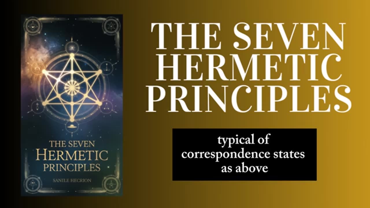 The Seven Hermetic Principles Unlock the Universe’s Hidden Laws to Transform Your Life (Audiobook)